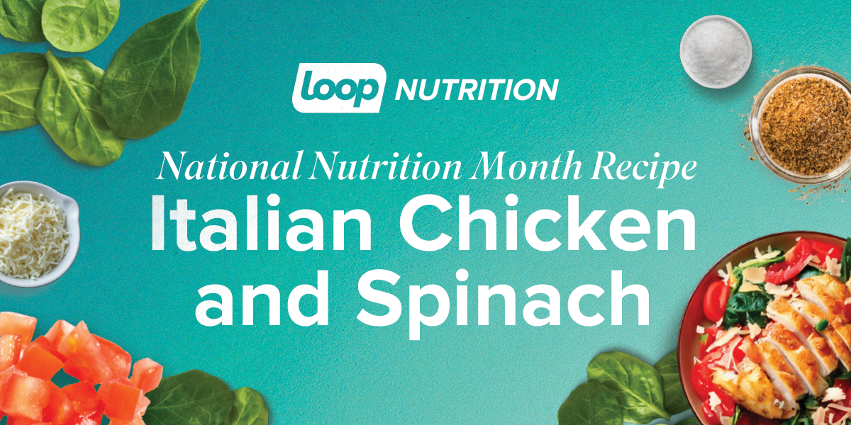 Italian chicken and spinach recipe for national nutrition month 